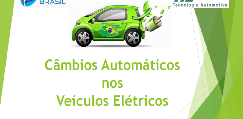PALESTRA C.A.B 2021  – TESLA BRASIL  Câmbios automáticos nos veículos elétricos