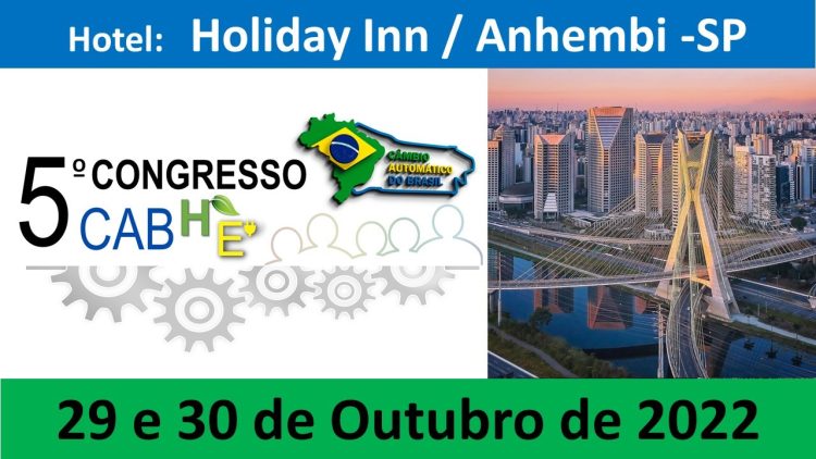 5º CONGRESSO  DA CÂMBIO AUTOMÁTICO DO BRASIL – HIBRIDOS E ELETRICOS / SÃO PAULO – SP
